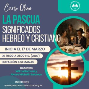 La pascua, significados hebreo y cristiano