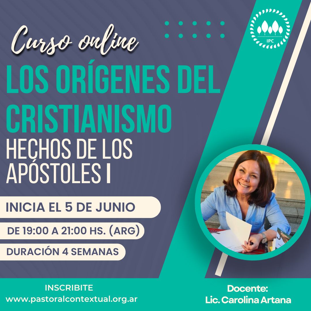 Los orígenes del cristianismo: Hechos de los Apóstoles. I