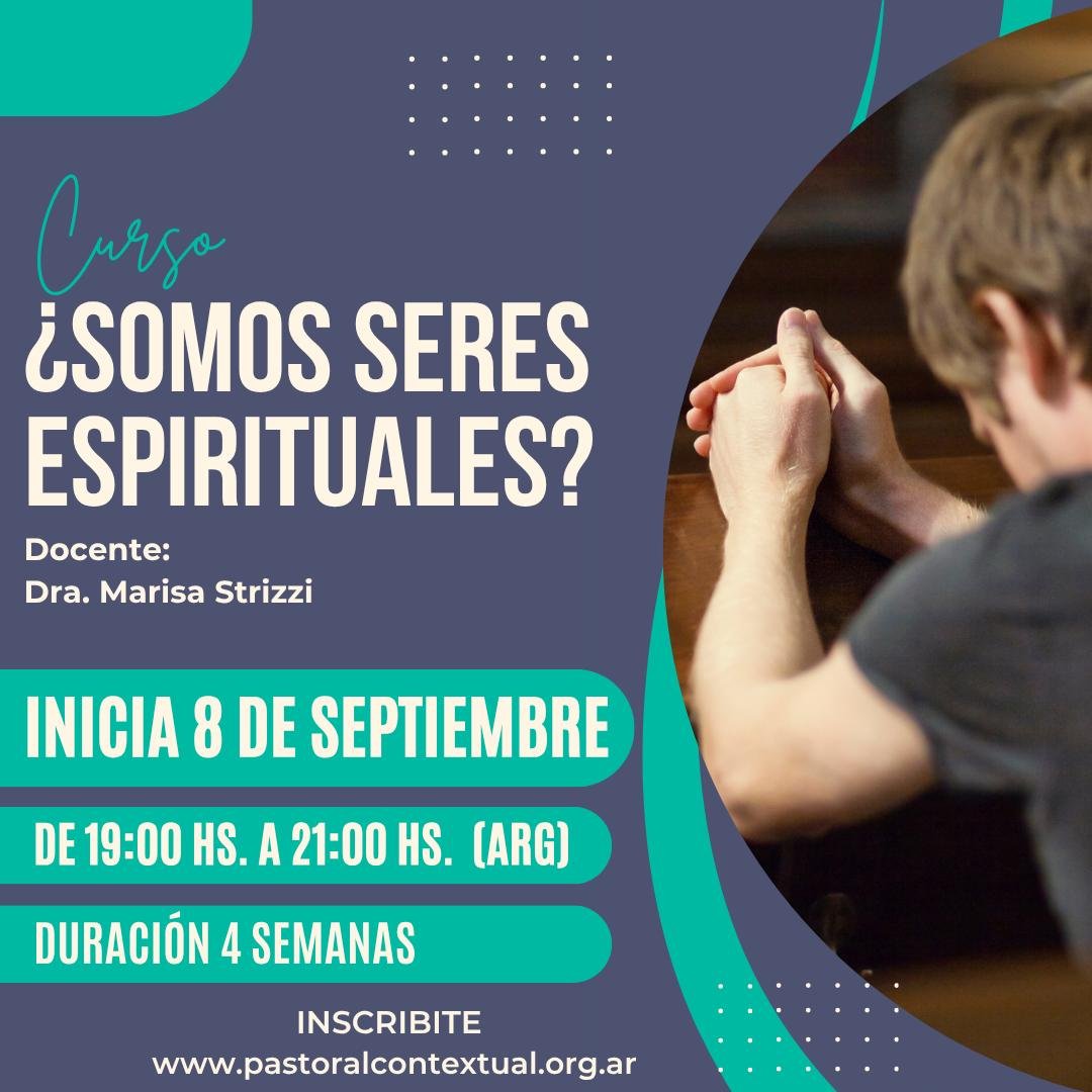 ¿Somos seres espirituales?